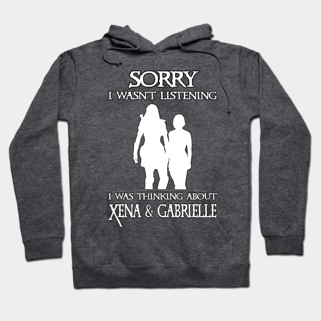 Thinking About Xena & Gabrielle Hoodie by CharXena